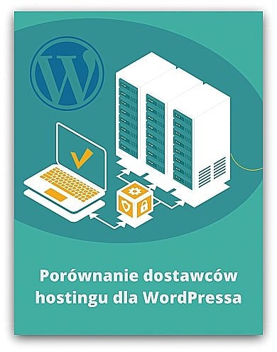 Porównanie dostawców hostingu dla WordPressa.